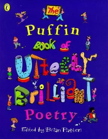 The Puffin Book of Utterly Brilliant Poetry